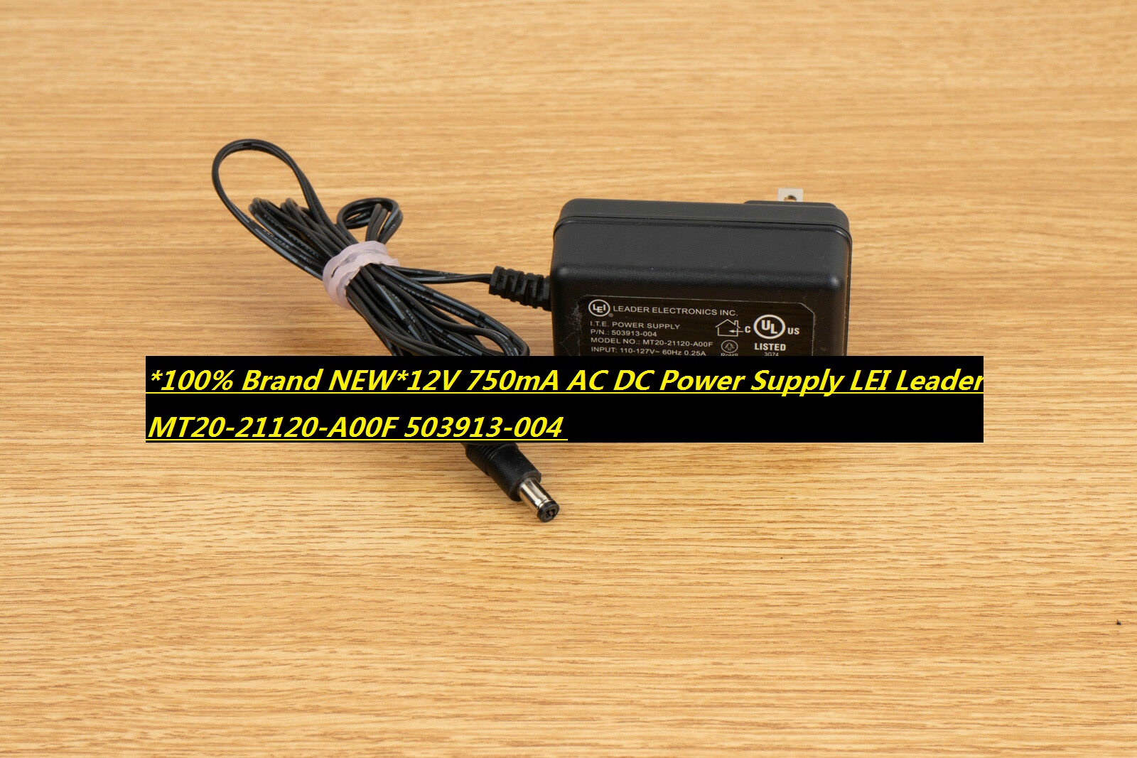 *100% Brand NEW*12V 750mA AC DC Power Supply LEI Leader MT20-21120-A00F 503913-004
